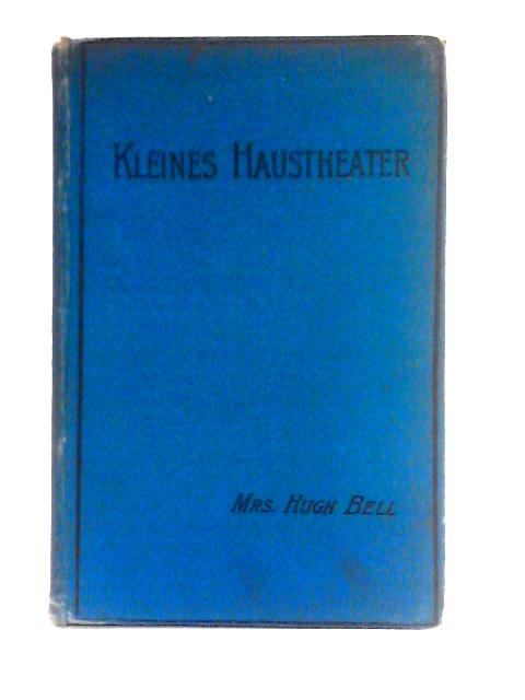 Kleines Haustheater By Mrs. Hugh Bell