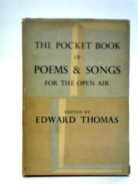 The Pocket Book of Poems and Songs for the Open Air [The Travellers' Library 97] von Edward Thomas