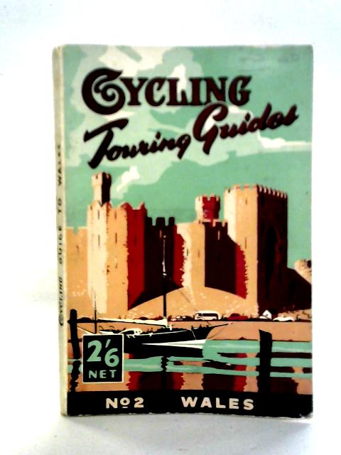 Cycling Touring Guides: No. 2, Wales By Harold Briercliffe