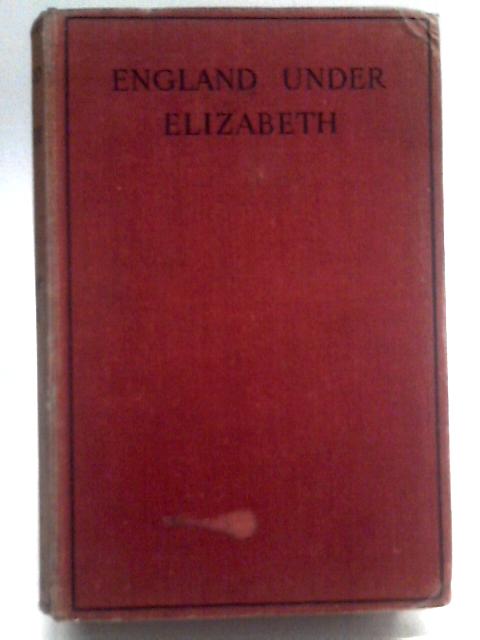 England Under Elizabeth par R. B. Wernham J. C. Walker