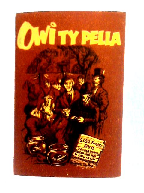 Owi Ty Pella By J. Selwyn Lloyd