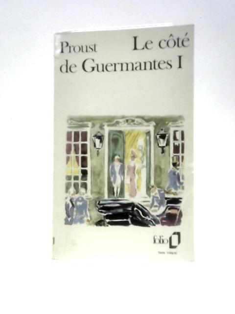 Le Cote de Guermantes By Marcel Proust