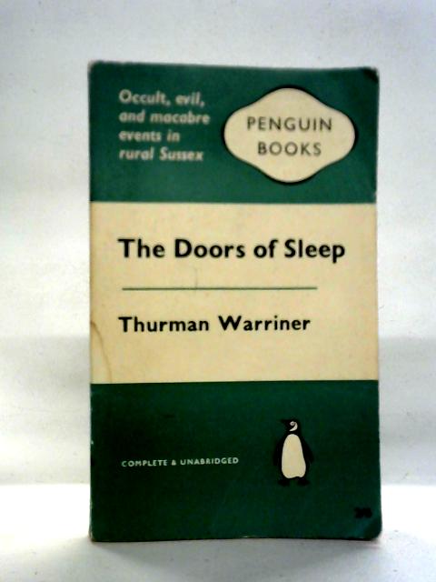 The Doors of Sleep By Thurman Warriner