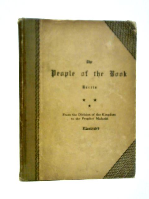 The People of The Book. Vol. III von Maurice H. Harris