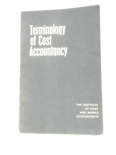 Terminology of Cost Accountancy By Unstated