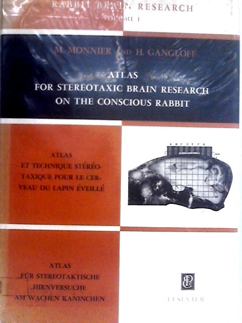 Rabbit Brain Research: V. 1. Atlas for Stereotaxic Brain Research By Marcel Monnier
