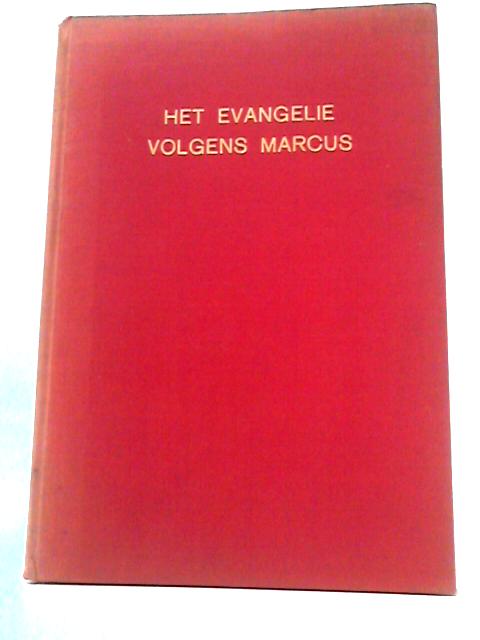 Het Evangelie Volgens Marcus By H. A. P. J. Ogillvie