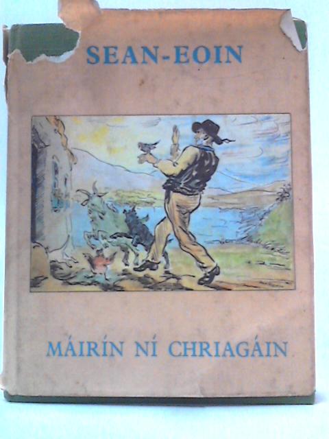 Sean-Eoin By Mairin Ni Chriagain
