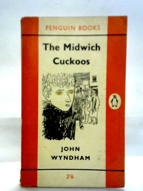 The Midwich Cuckoos By John Wyndham