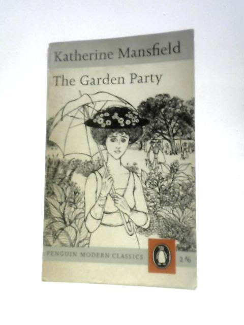 The Garden Party And Other Stories By Katherine Mansfield