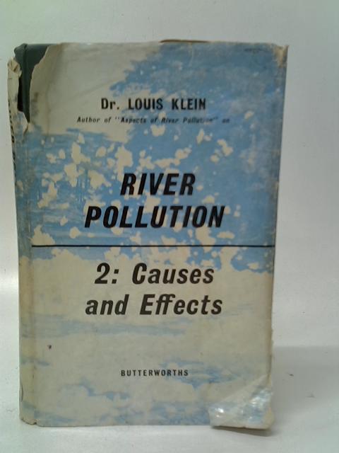 River Pollution II. Causes And Effects von Louis Klein