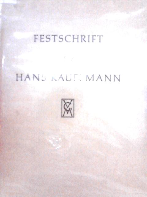 Kunstgeschichtliche Studien fur Hans Kauffmann von Unstated