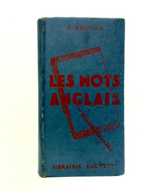 Les Mots Anglais von F. Novion