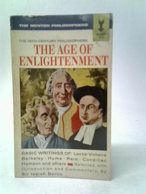 The Age of Enlightenment von Isaiah Berlin