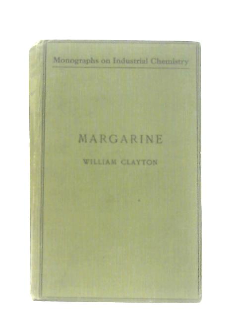 Margarine By William Clayton