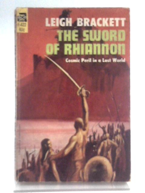 The Sword of Rhiannon By Leigh Brackett
