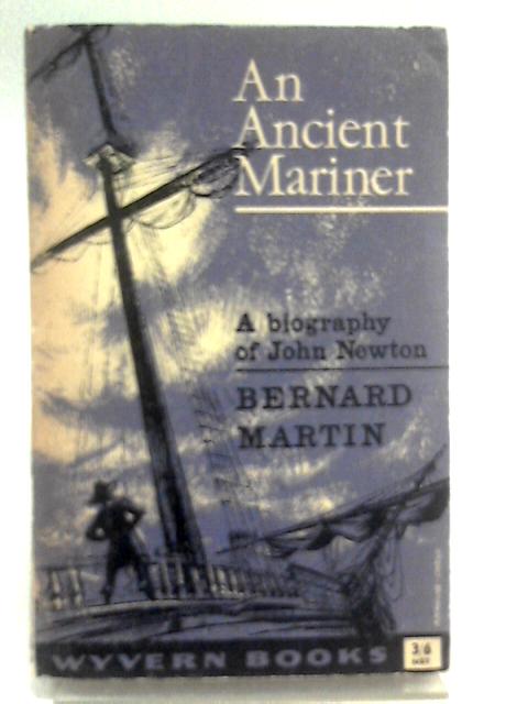 An Ancient Mariner By Bernard Martin