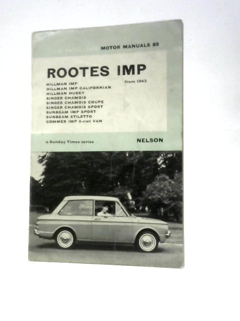 Handbook for the Rootes Imp Range (No.89) By Unstated