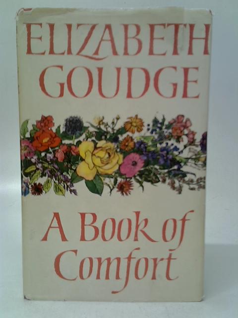 Book of Comfort By Elizabeth Goudge