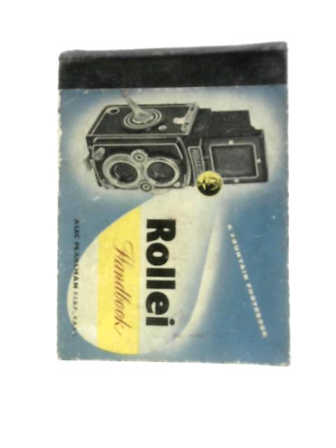 Rollei Handbook von Alec Pearlman