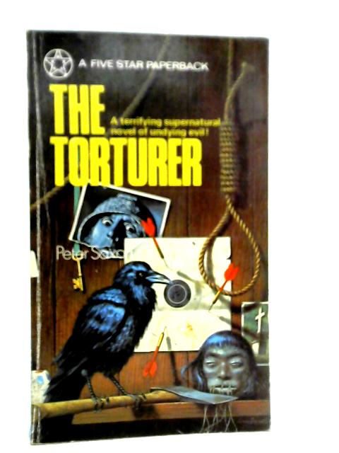 The Torturer By Peter Saxon