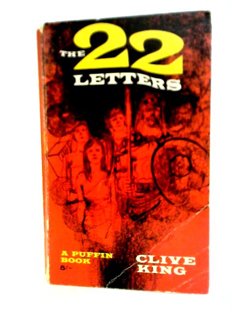 The 22 Letters par Clive King