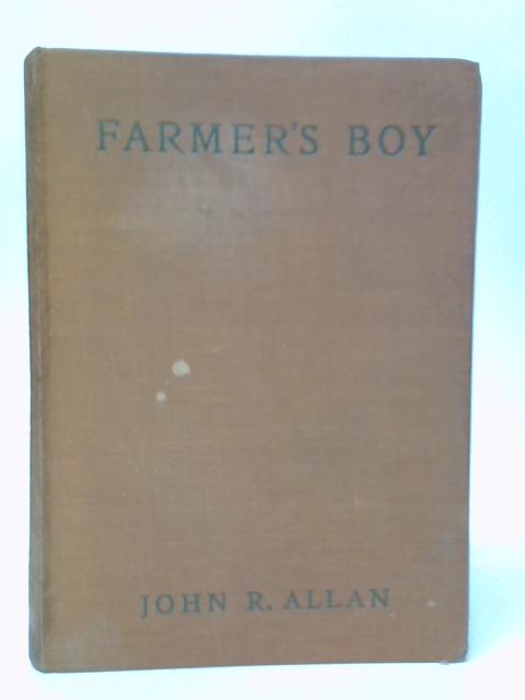 Farmer's Boy By John R.Allan