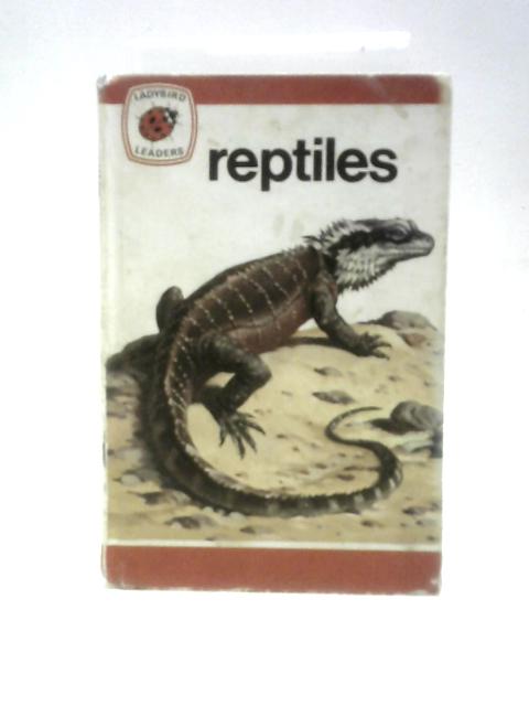 Reptiles (Ladybird Leaders) By John Leigh-Pemberton