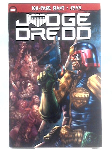 Judge Dredd: 100-Page Giant, February 2020 By Various s