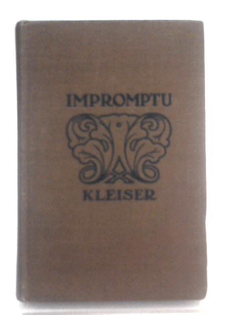 Impromptu Or How To Think On Your Feet By Grenwille Kleiser