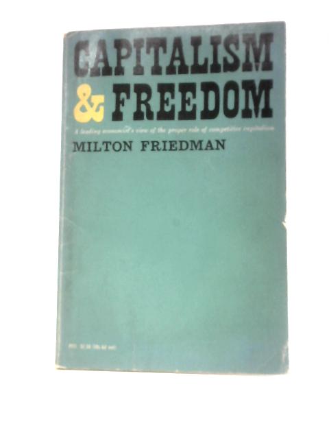 Capitalism and Freedom par Milton Friedman