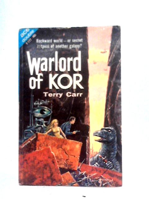 Warlord of Kor - The Star Wasps von Terry Carr Robert Moore Williams