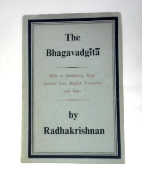 The Bhagavadgita By S. Rahakrishnan