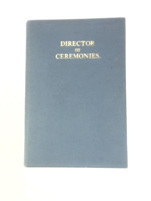 The Director of Ceremonies By Algernon Rose