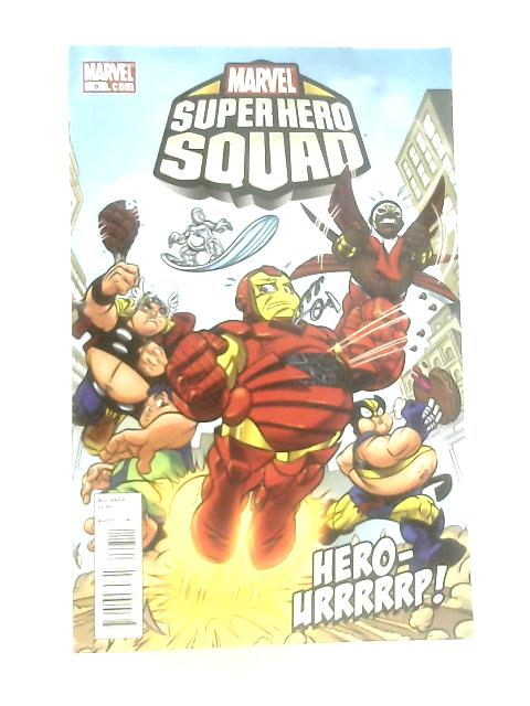 Marvel Super Hero Squad No 8 By Todd Dezago