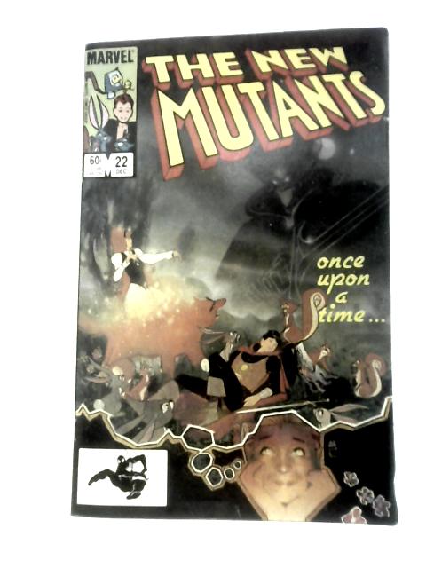 The New Mutants Vol. 1 No. 22 December 1984 By Unstated