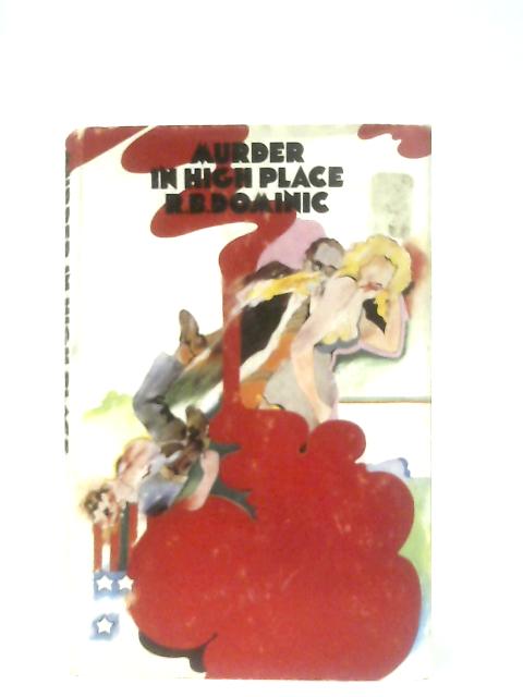 Murder in High Place By R. B. Dominic