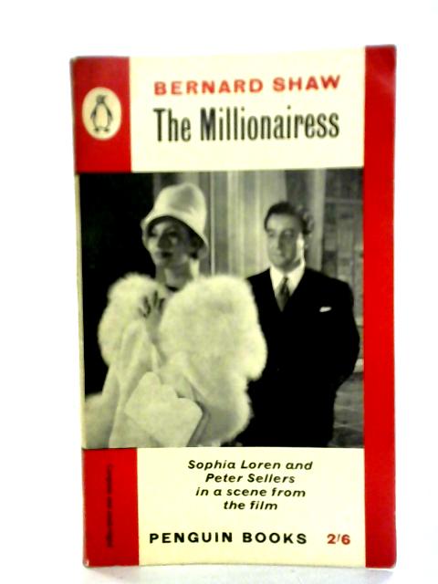 The Millionairess By Bernard Shaw