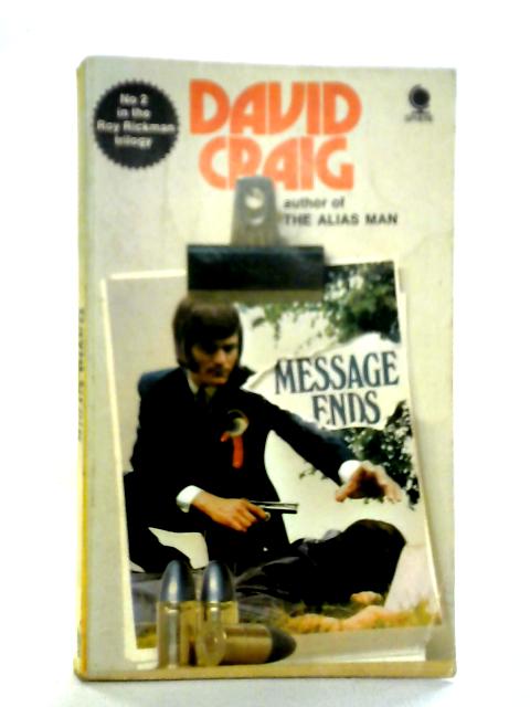 Message Ends By David Craig
