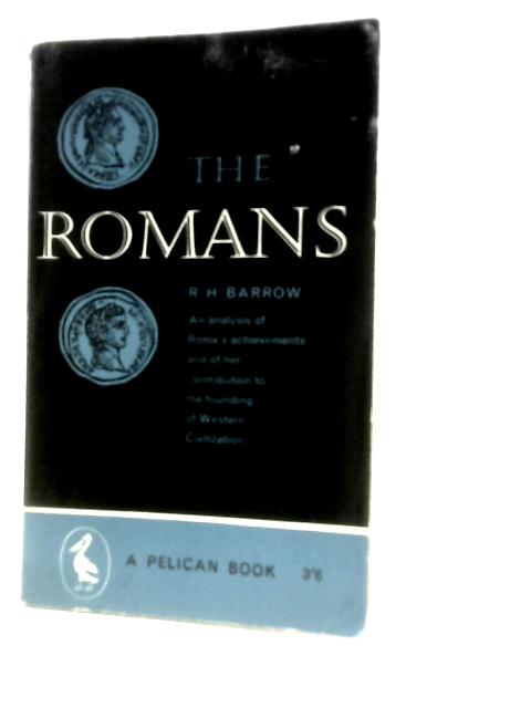 The Romans By R. H. Barrow