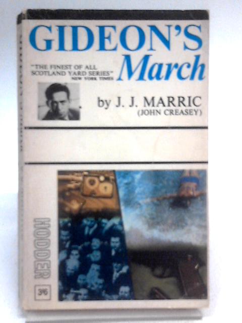 Gideon's March By J. J. Marric