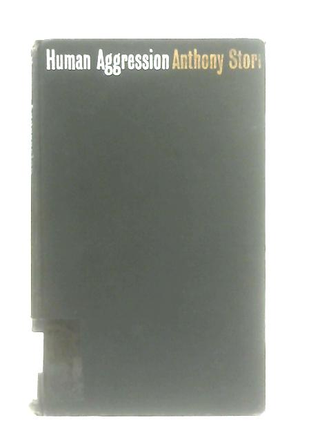 Human Agression von Anthony Storr