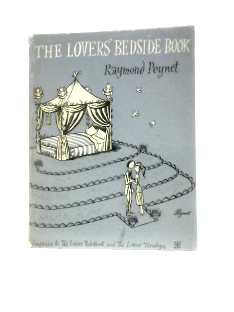 The Lovers' Bedside Book von Raymond Peynet