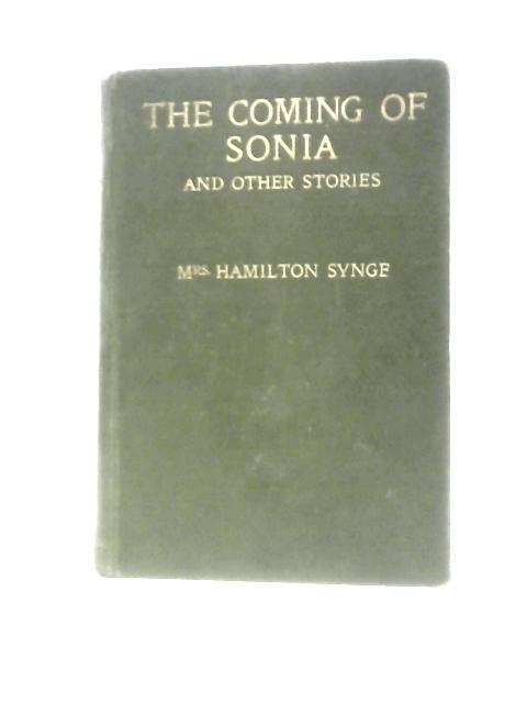 The Coming of Sonia By Hamilton Synge