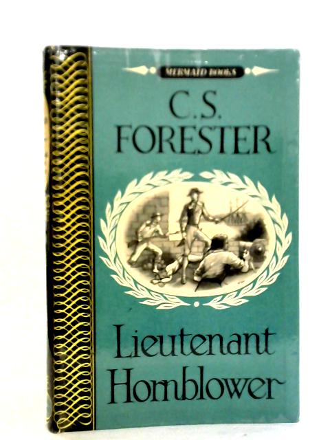 Lieutenant Hornblower von C.S. Forester