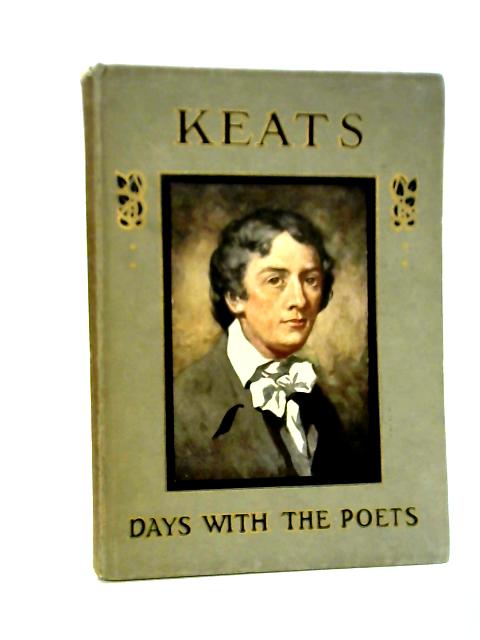 A Day With John Keats By May Byron