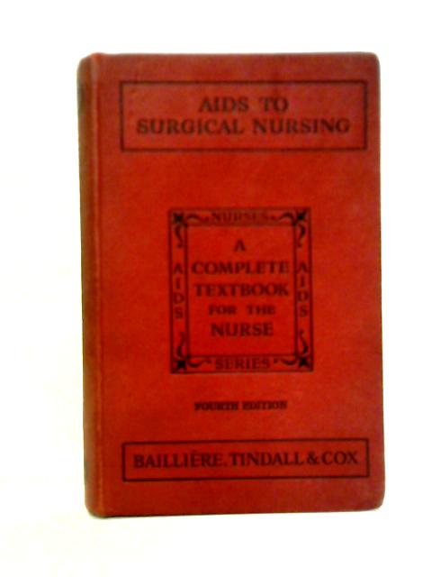 Aids To Surgical Nursing By Katharine F. Armstrong