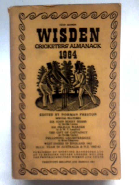 Wisden Cricketers' Almanack 1964 By Norman Preston (ed.)