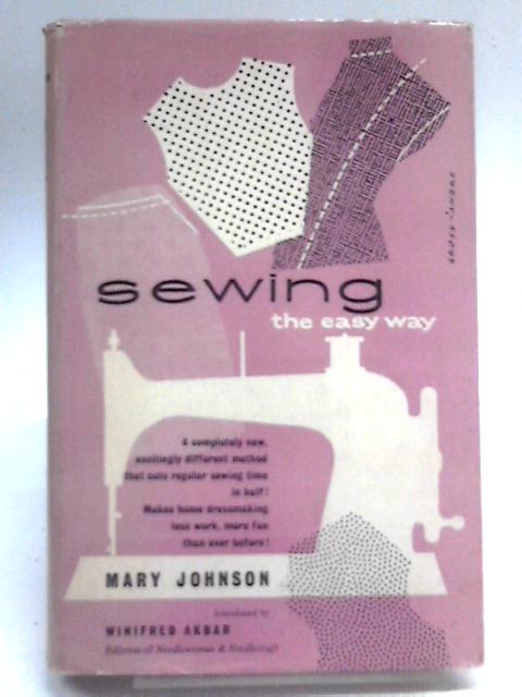 Sewing the Easy Way By Mary Johnson