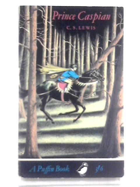 Prince Caspian By C. S. Lewis